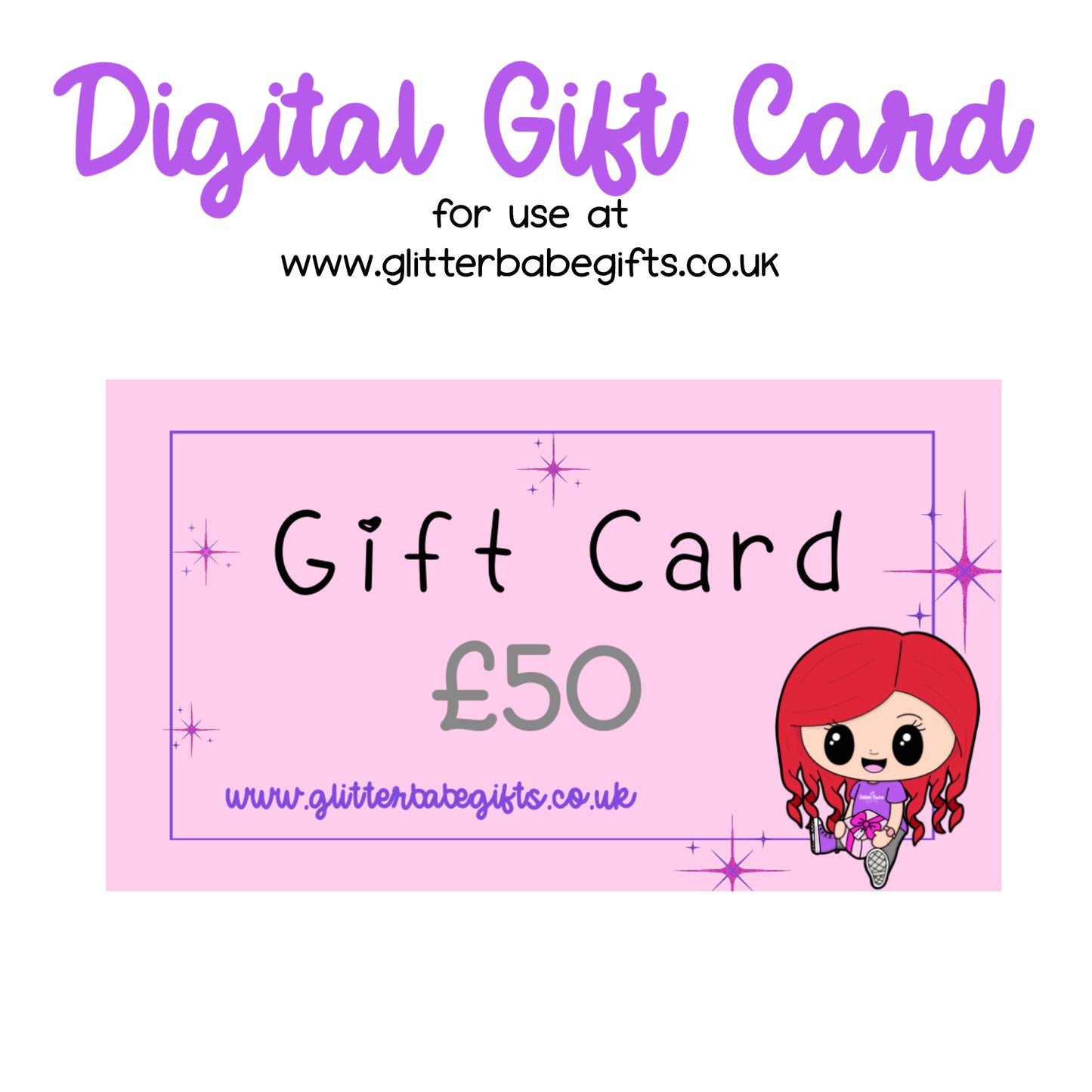 A image of a digital gift card from Glitter Babe Gifts with £50 written on it , displayed against a white background.