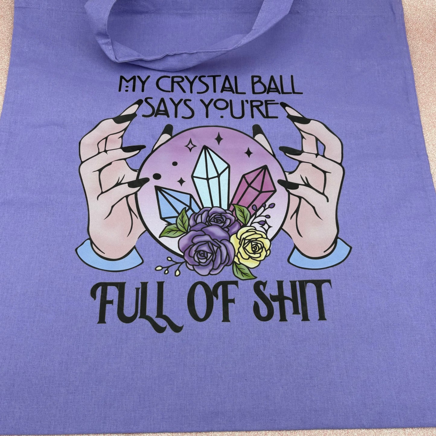 My Crystal Ball Says - Tote Bag