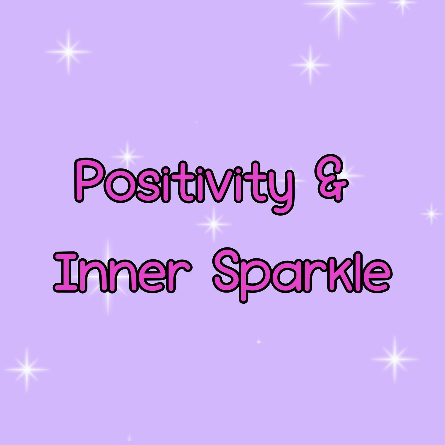 The words Positivity & Inner Sparkle in black on Pink square with grey patterned edge 