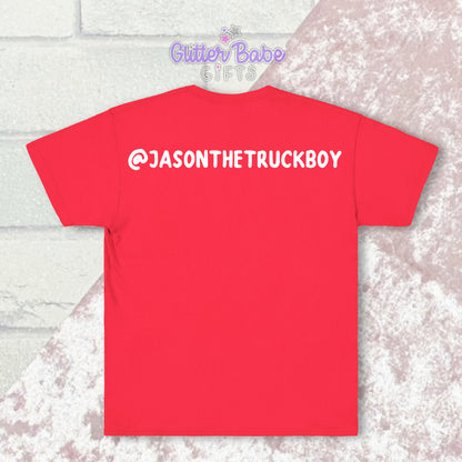 Jason Truck boy - Logo & Quote With Tag T-Shirt