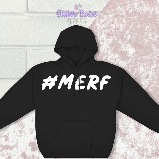 Black Hoodie with the wording #Merf on against a pink and white backdrop