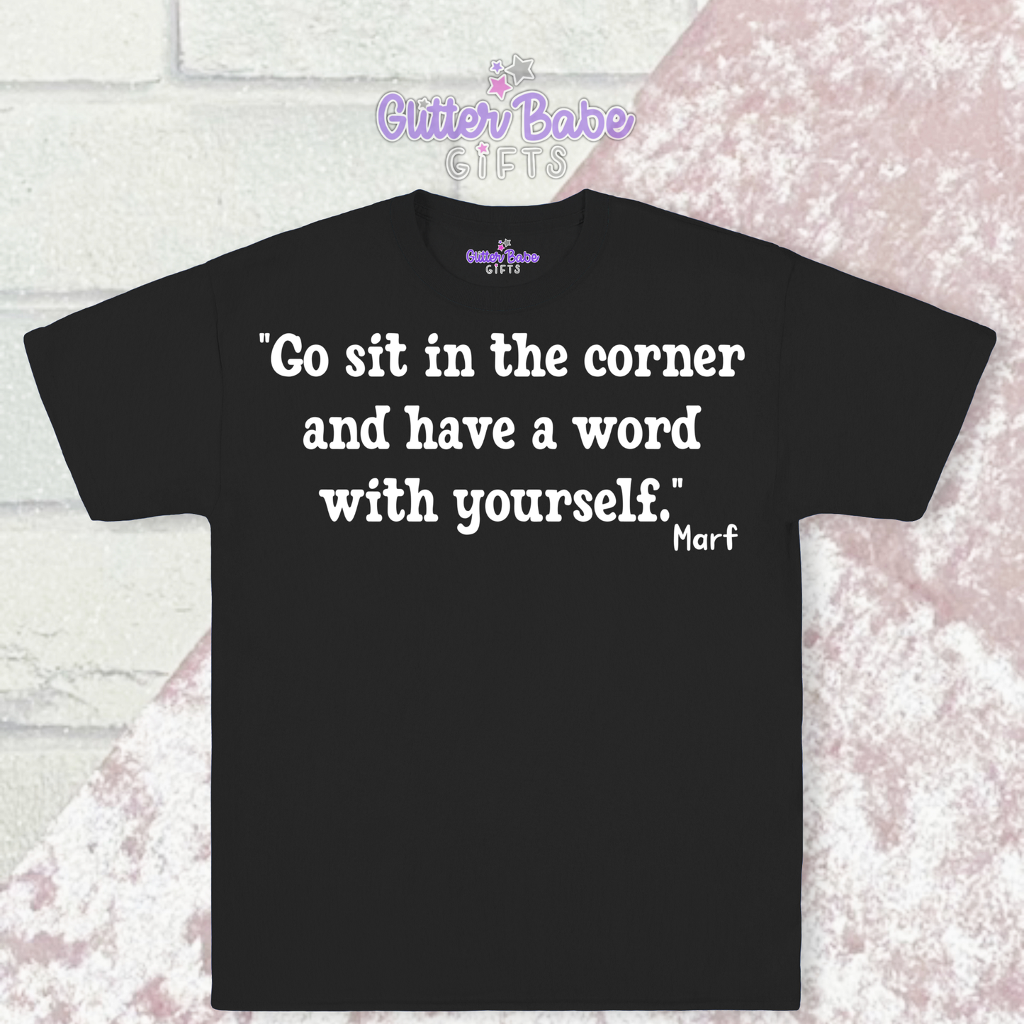 Have a Word with yourself - Marf's Quotes T-Shirt